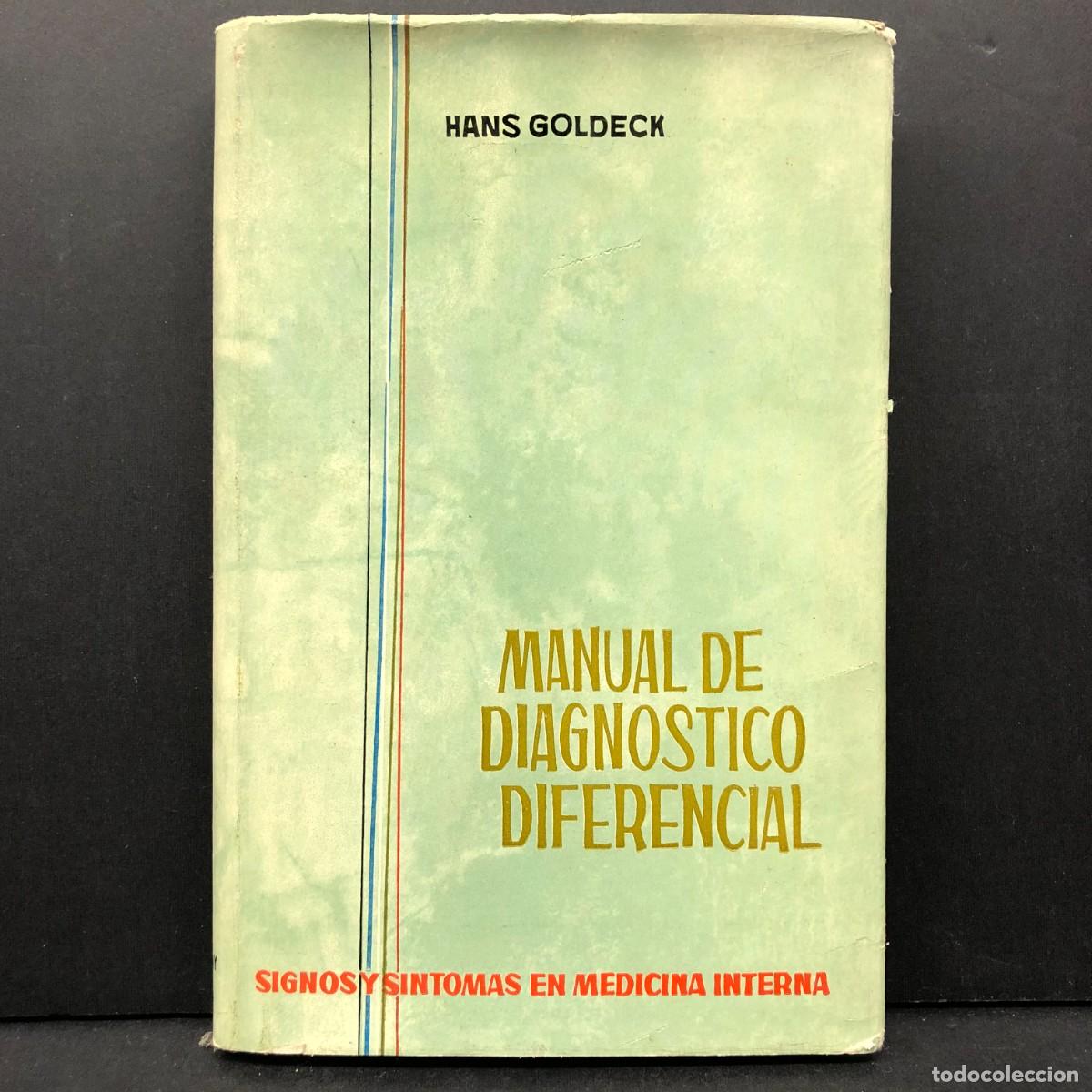 Libros de segunda mano: MANUAL DE DIAGNOSTICO DIFERENCIAL - HANS GOLDECK - EDICIONES TORAY - 1961 / 3330