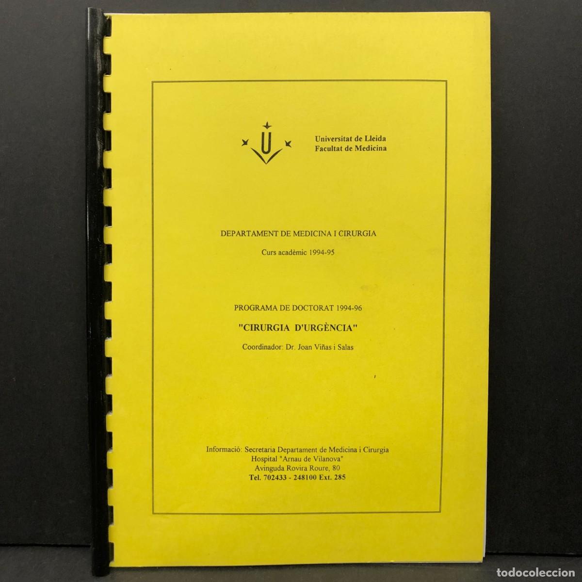 Libros de segunda mano: CIRUGIA D'URG&Egrave;NCIA - PROGRAMA DE DOCTORAT 1994-1996 - DR. JOAN VI&Ntilde;AS - UNIVERSITAT DE LLEIDA / 3343