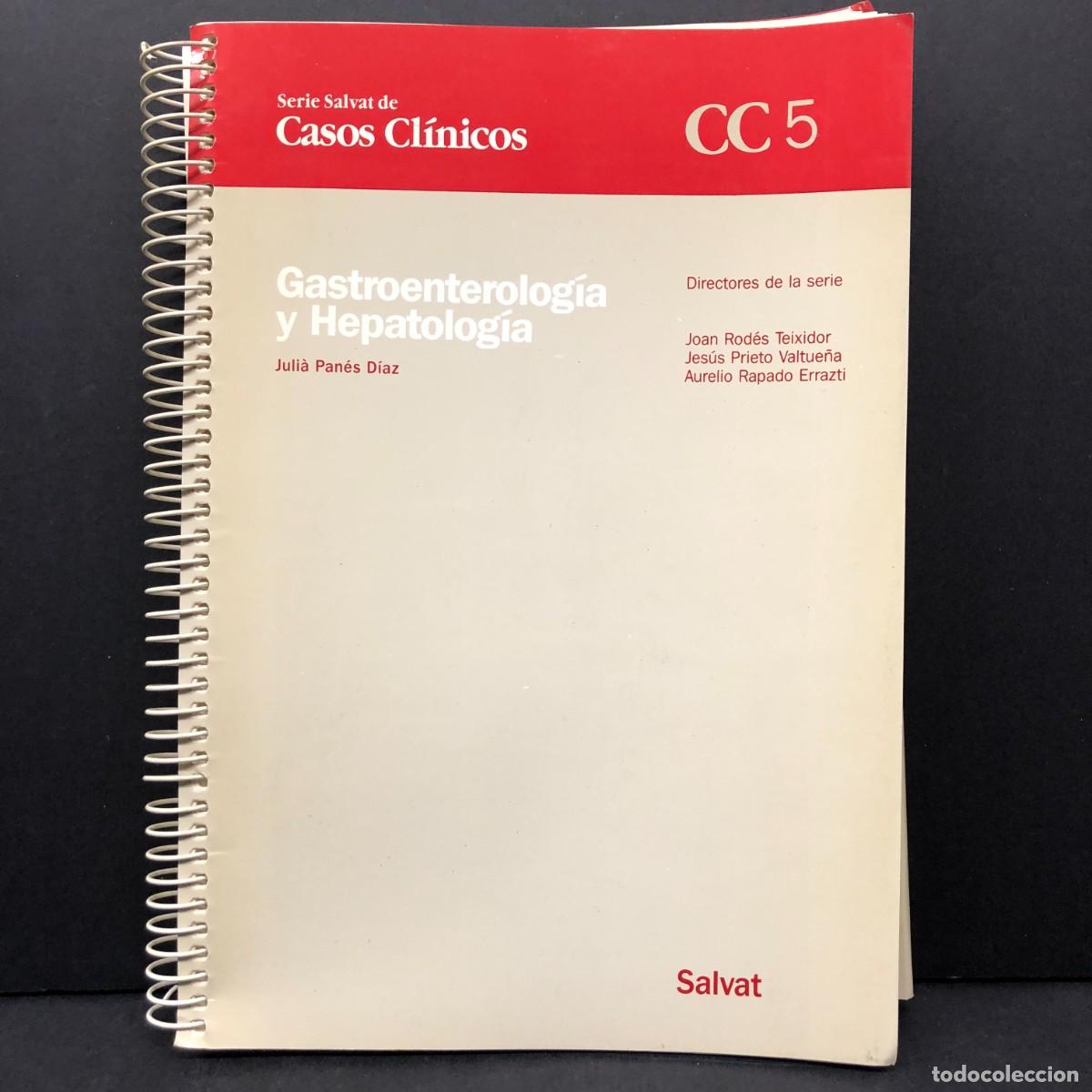 Libros de segunda mano: GASTROENTEROLOG&Iacute;A Y HEPATOLOG&Iacute;A - JULI&Agrave; PAN&Eacute;S D&Iacute;AZ - SERIE SALVAT DE CASOS CL&Iacute;NICOS - 1990 / 3470
