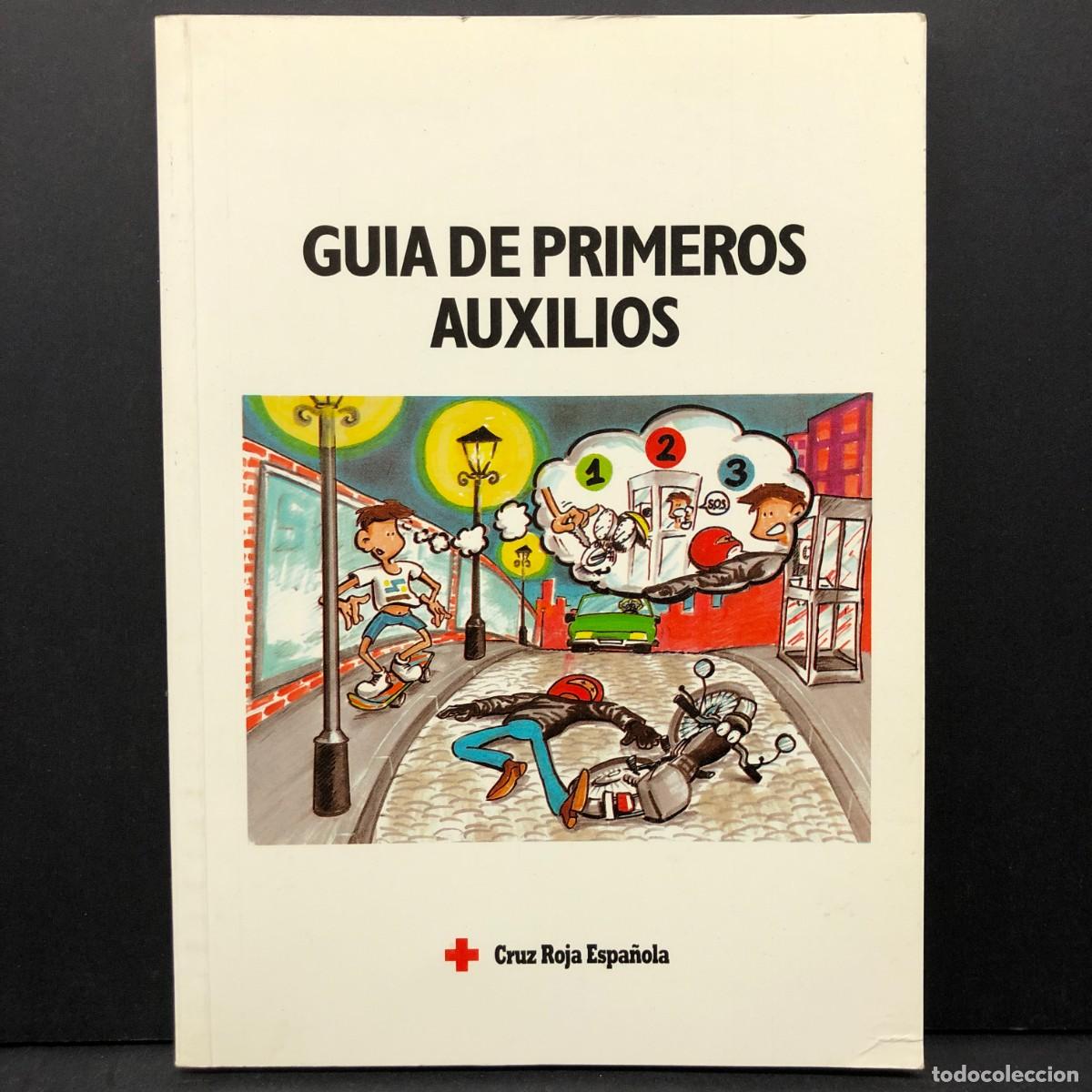 Libros de segunda mano: GUIA DE PRIMEROS AUXILIOS - CREU ROJA CATALUNYA - 1993 / 3476