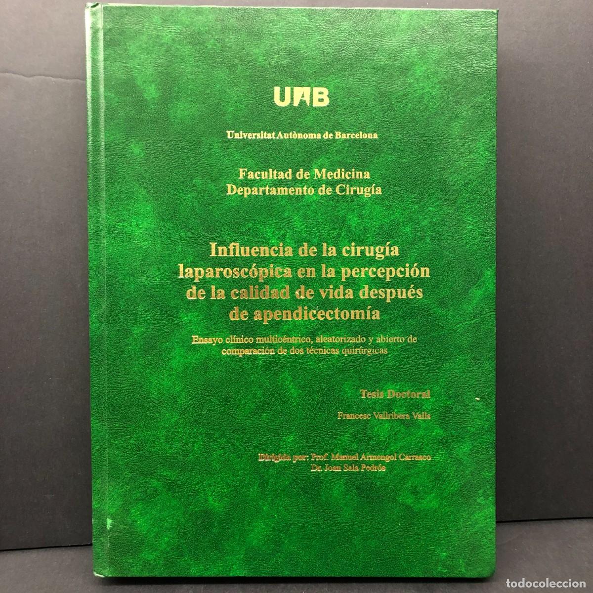 Libros de segunda mano: INFLUENCIA DE LA CIRUG&Iacute;A LAPAROSC&Oacute;PICA EN LA PERCEPCI&Oacute;N... - FRANCESC VALLRIBERA - UB - TESIS / 3484