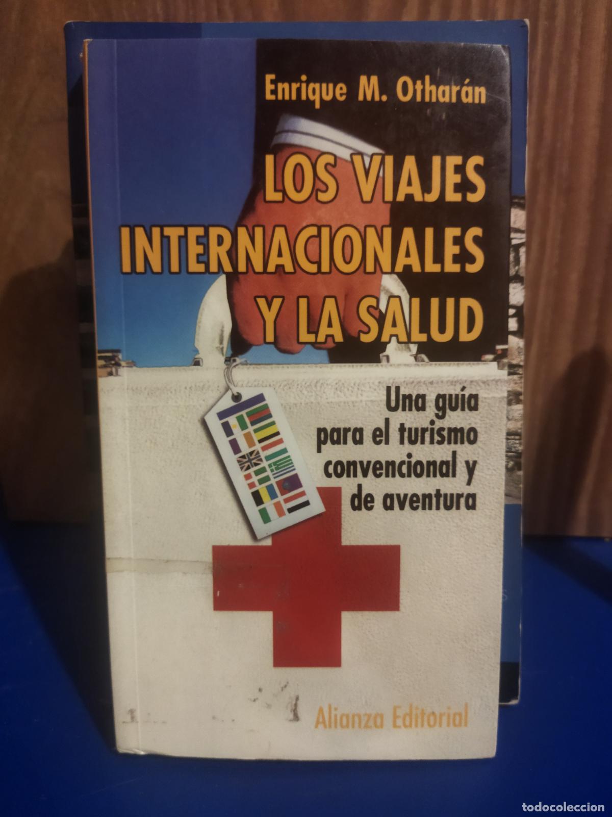 Libros de segunda mano: Los viajes internacionales y la salud