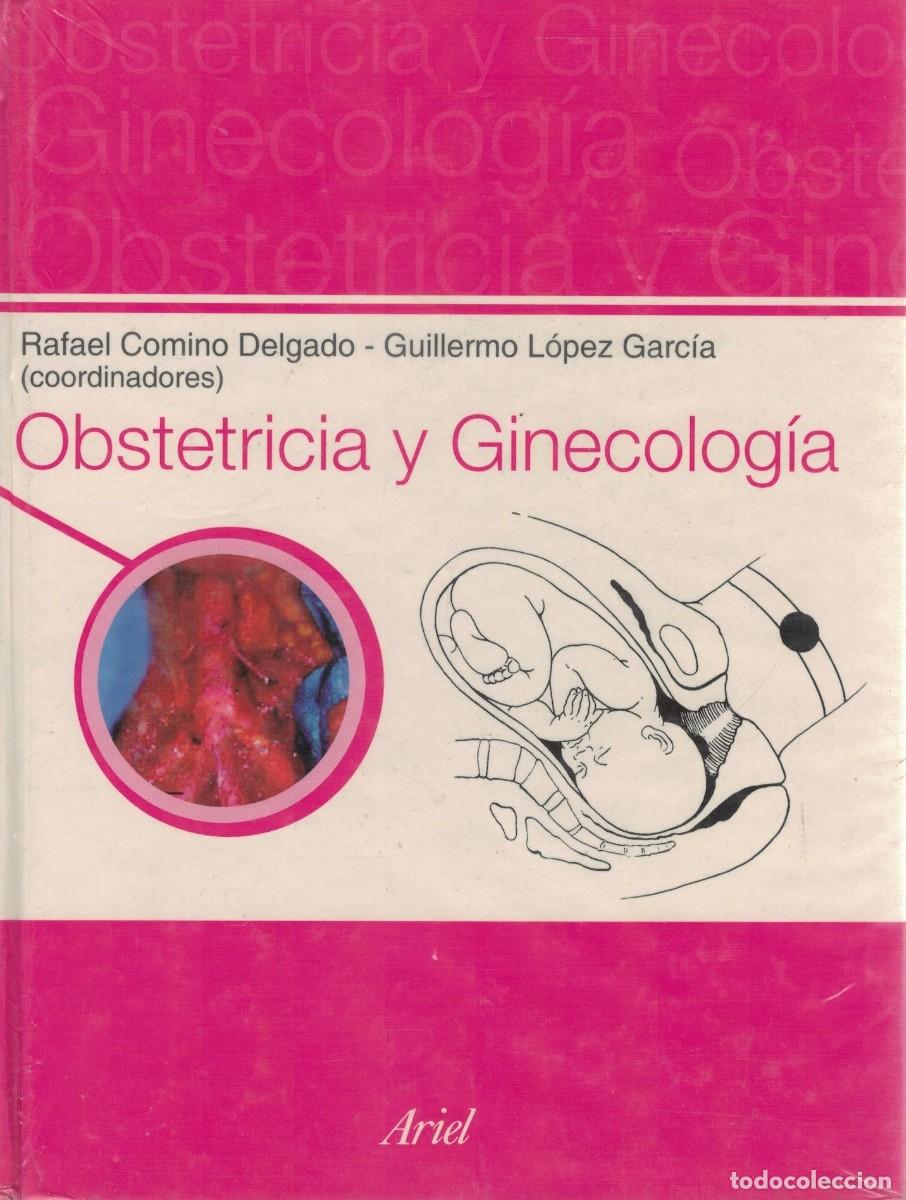Libros de segunda mano: OBSTETRICIA Y GINECOLOGIA. COMINO DELGADO, RAFAEL / LOPEZ GARCIA, GUILLERMO. A-MEDI-1549