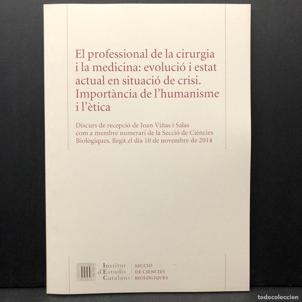 Libros de segunda mano: EL PROFESSIONAL DE LA CIRUGIA I LA MEDICINA: EVOLUCI&Oacute; I ESTAT ACTUAL EN SITUACI&Oacute; DE CRISI / 3506
