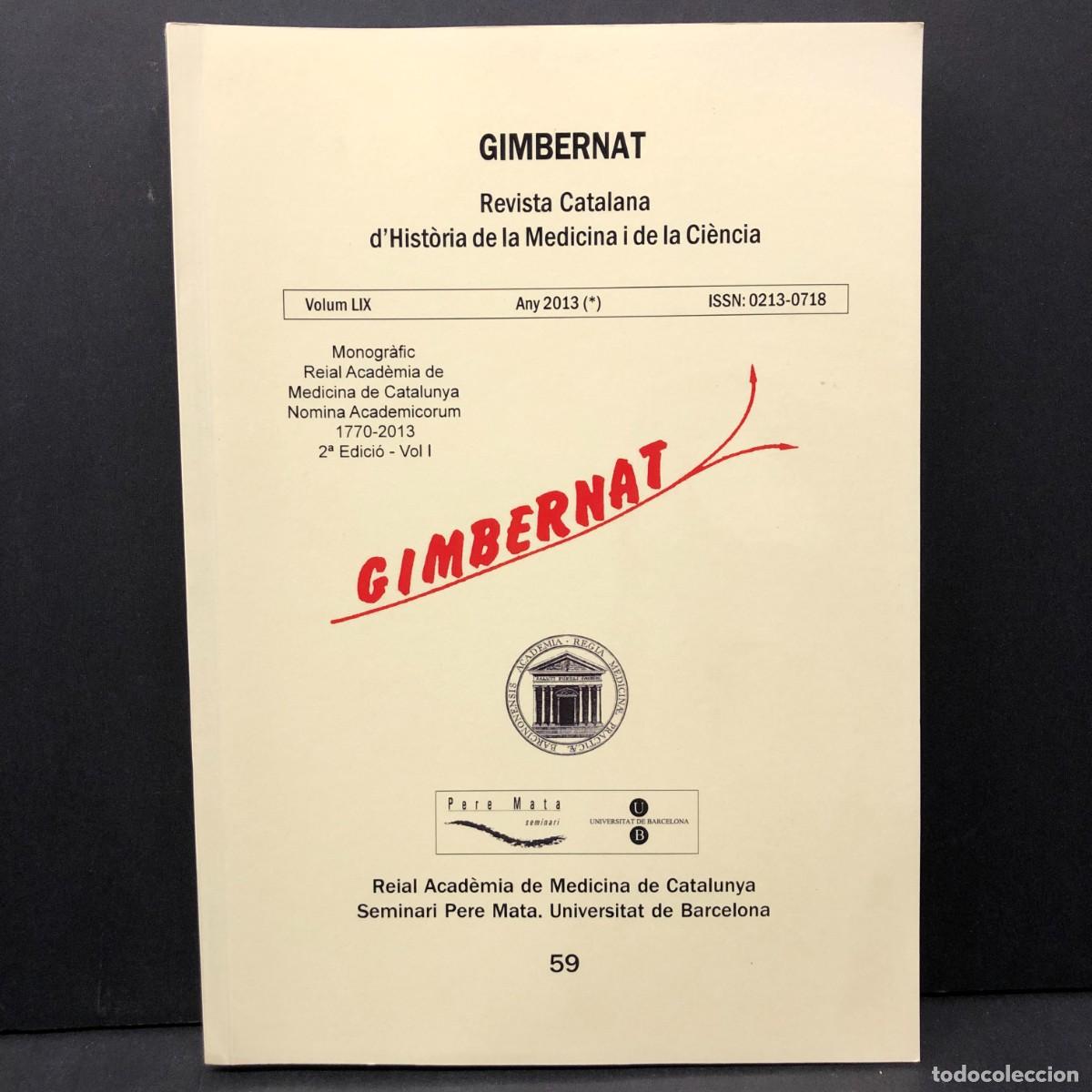 Libros de segunda mano: GIMBERNAT - REVISTA CATALANA D'HIST&Ograve;RIA DE LA MEDICINA I DE LA CI&Egrave;NCIA - VOLUM LIX - 2013 / 3522