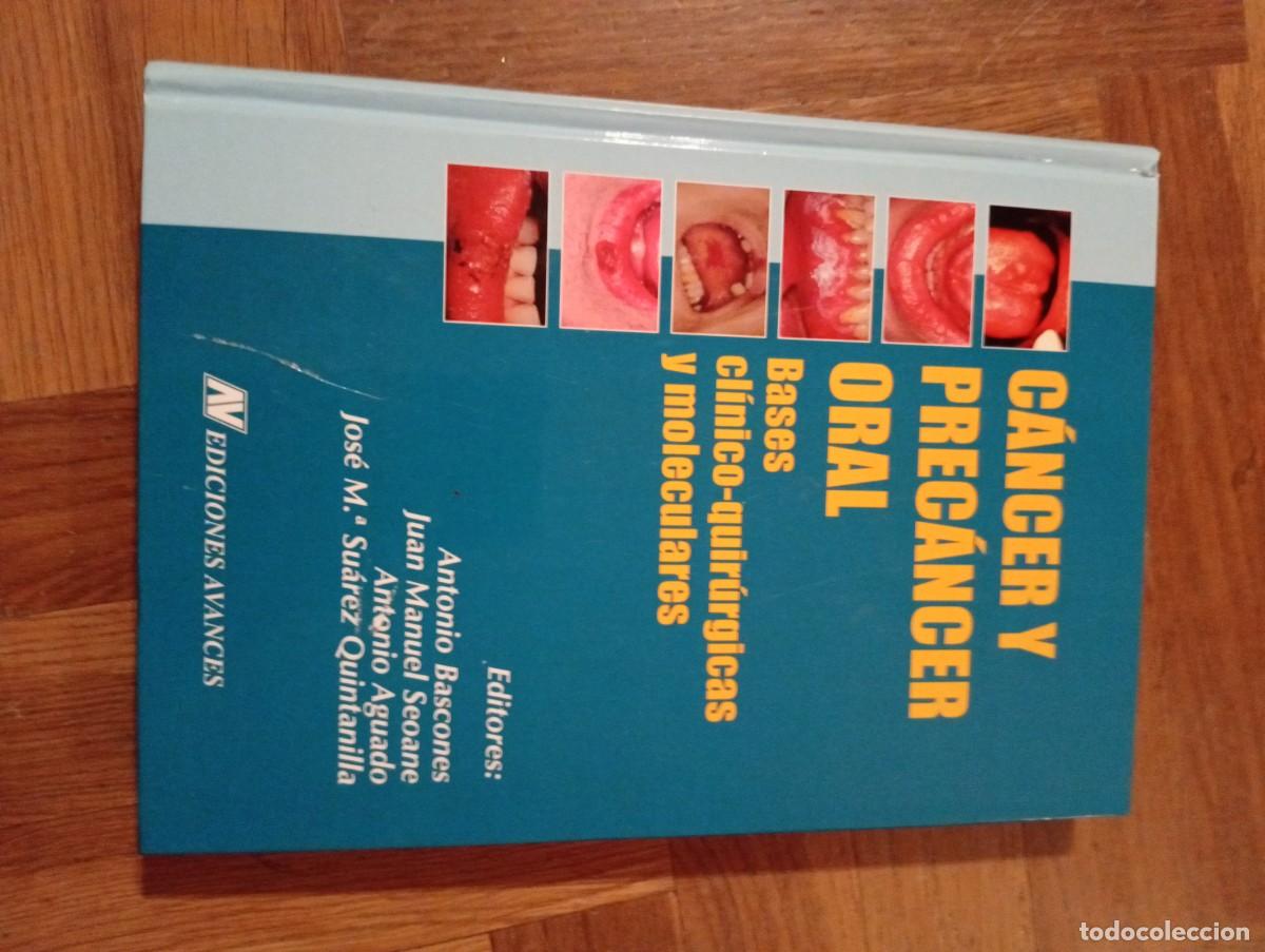 Libros de segunda mano: Libro C&aacute;ncer y Precancer oral bases cl&iacute;nico quir&uacute;rgica y moleculares