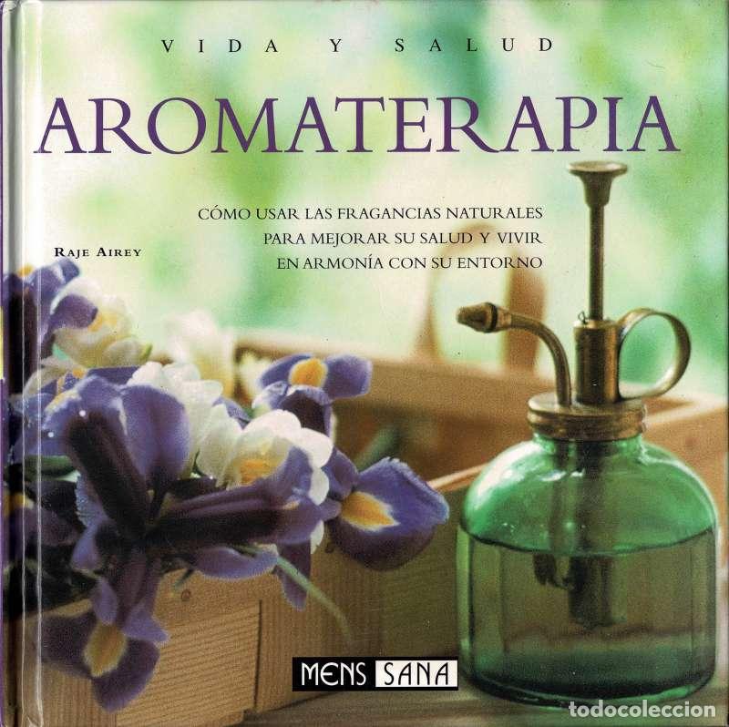 Libros de segunda mano: Aromaterapia - Raje Airey