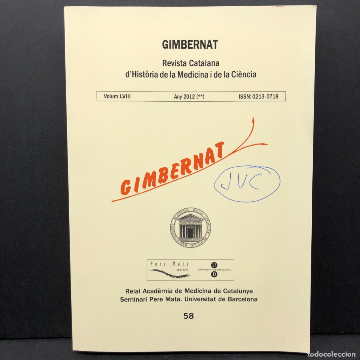 Libros de segunda mano: GUIMBERNAT - REVISTA CATALANA D'HIST&Ograve;RIA DE LA MEDICINA I DE LA CI&Egrave;NCIA - VOLUM LVIII - 2012 / 3545