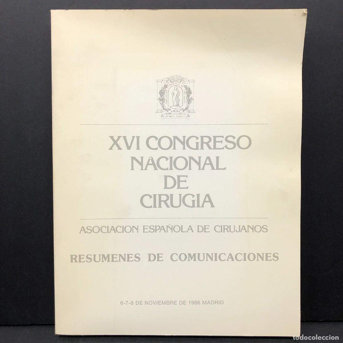 Libros de segunda mano: XVI CONGRESO NACIONAL DE CIRUGIA - ASOCIACION ESPA&Ntilde;OLA DE CIRUJANOS - RESUMENES - 1986 / 3615