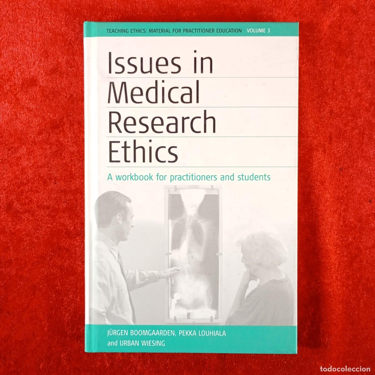 Libros de segunda mano: ISSUES IN MEDICAL RESEARCH ETHICS - A WORKBOOK FOR PRACTITIONERS AND STUDENTS - J&Uuml;RGEN / 3747