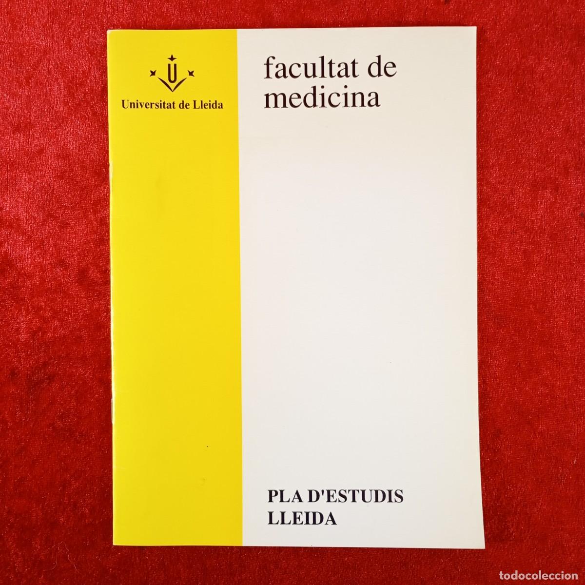 Libros de segunda mano: FACULTAT DE MEDICINA - UNIVERSITAT DE LLEIDA - PLA D'ESTUDIS / 3772