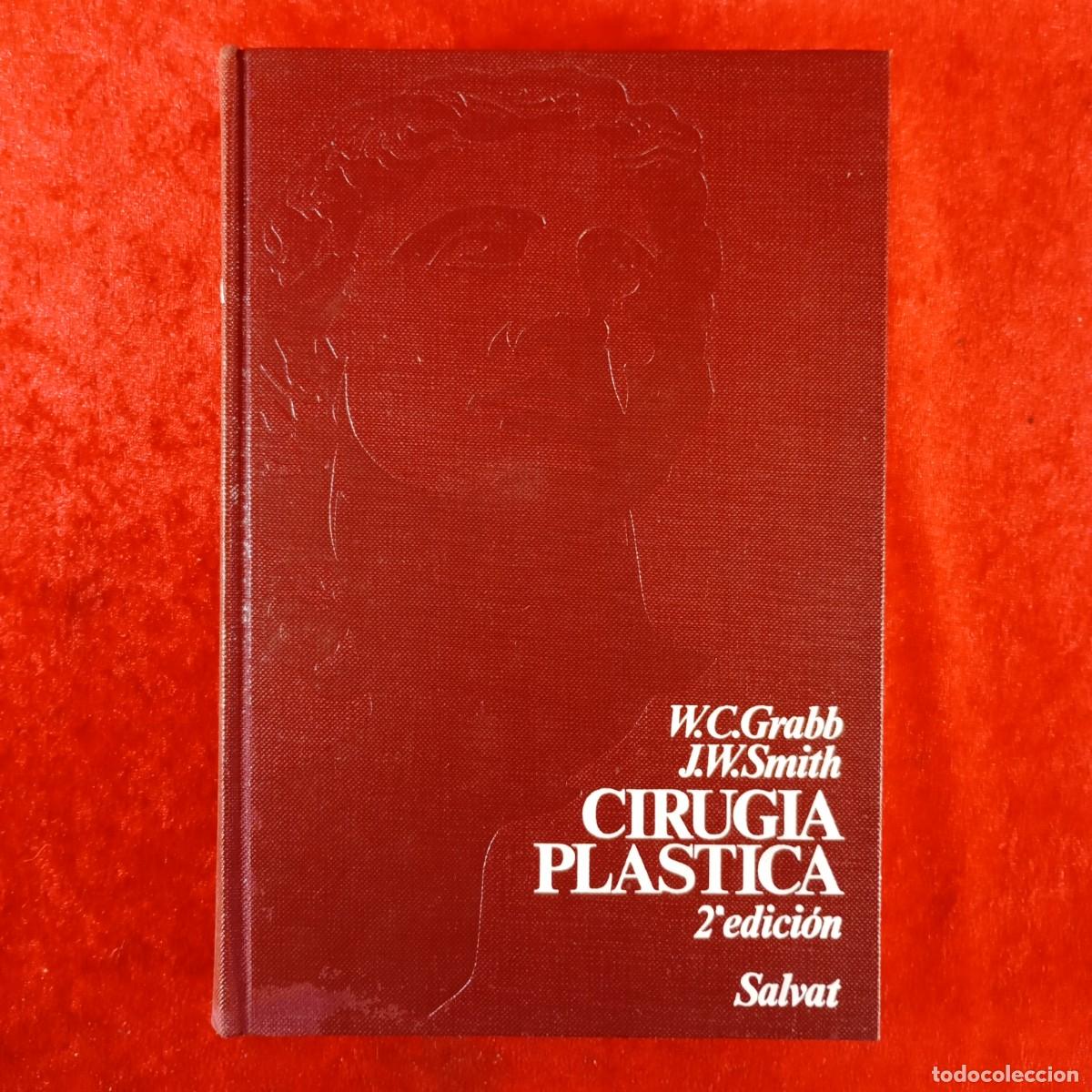 Libros de segunda mano: CIRUGIA PLASTICA - SALVAT - W.C. GRABB - J.W. SMITH / 3829