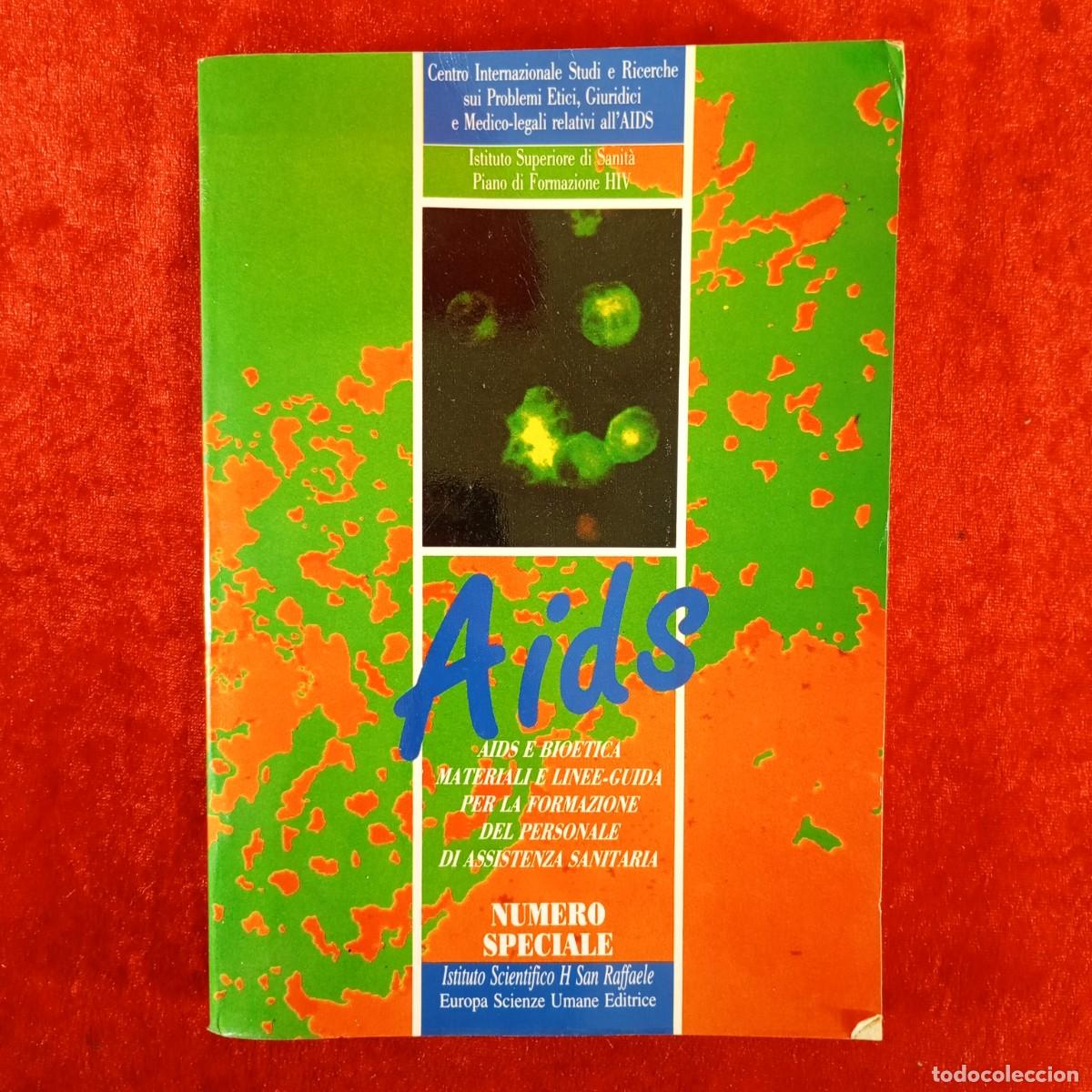 Libros de segunda mano: AIDS E BIOETICA MATERIALI E LINEE-GUIDA PER LA FORMAZIONE DEL PERSONALE DI ASSISTENZA SANITAR / 3843