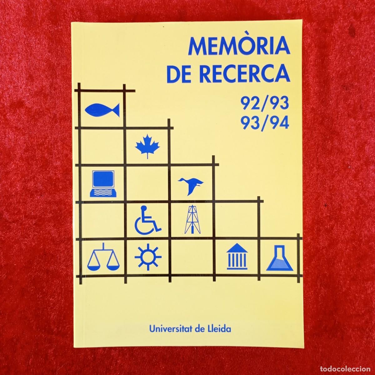 Second hand books: MEM&Ograve;RIA DE RECERCA - 92/93 - 93/94 - UNIVERSITAT DE LLEIDA / 3859
