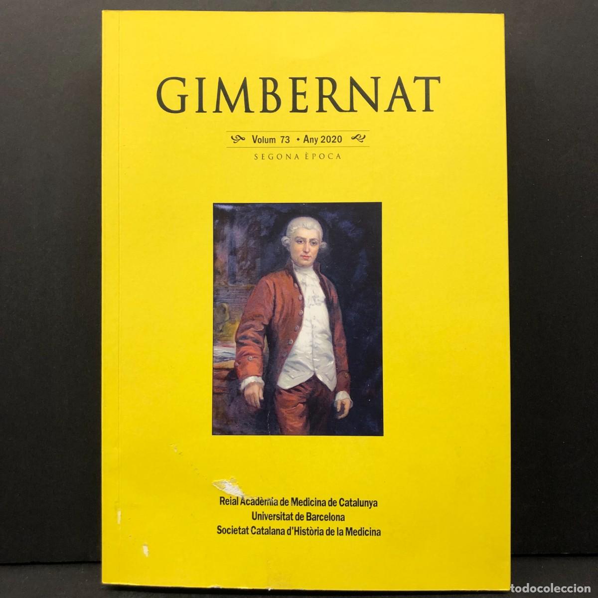 Libros de segunda mano: GIMBERNAT - REIAL ACAD&Egrave;MIA DE MEDICINA DE CATALUNYA - VOLUM. 73 - ANY 2020 / 3888