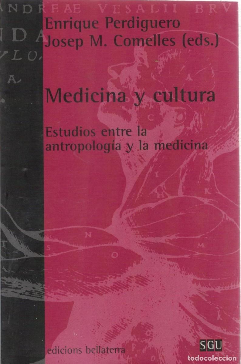 Libros de segunda mano: MEDICINA Y CULTURA. PERDIGUERO, ENRIQUE. A-MEDI-1566