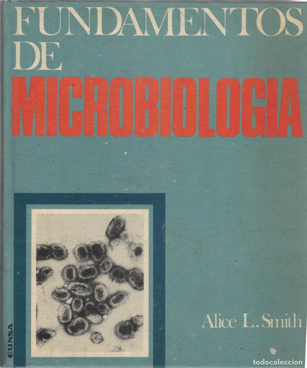 Libros de segunda mano: FUNDAMENTOS DE MICROBIOLOGIA. SMITH, ALICE L. A-MEDI-1575