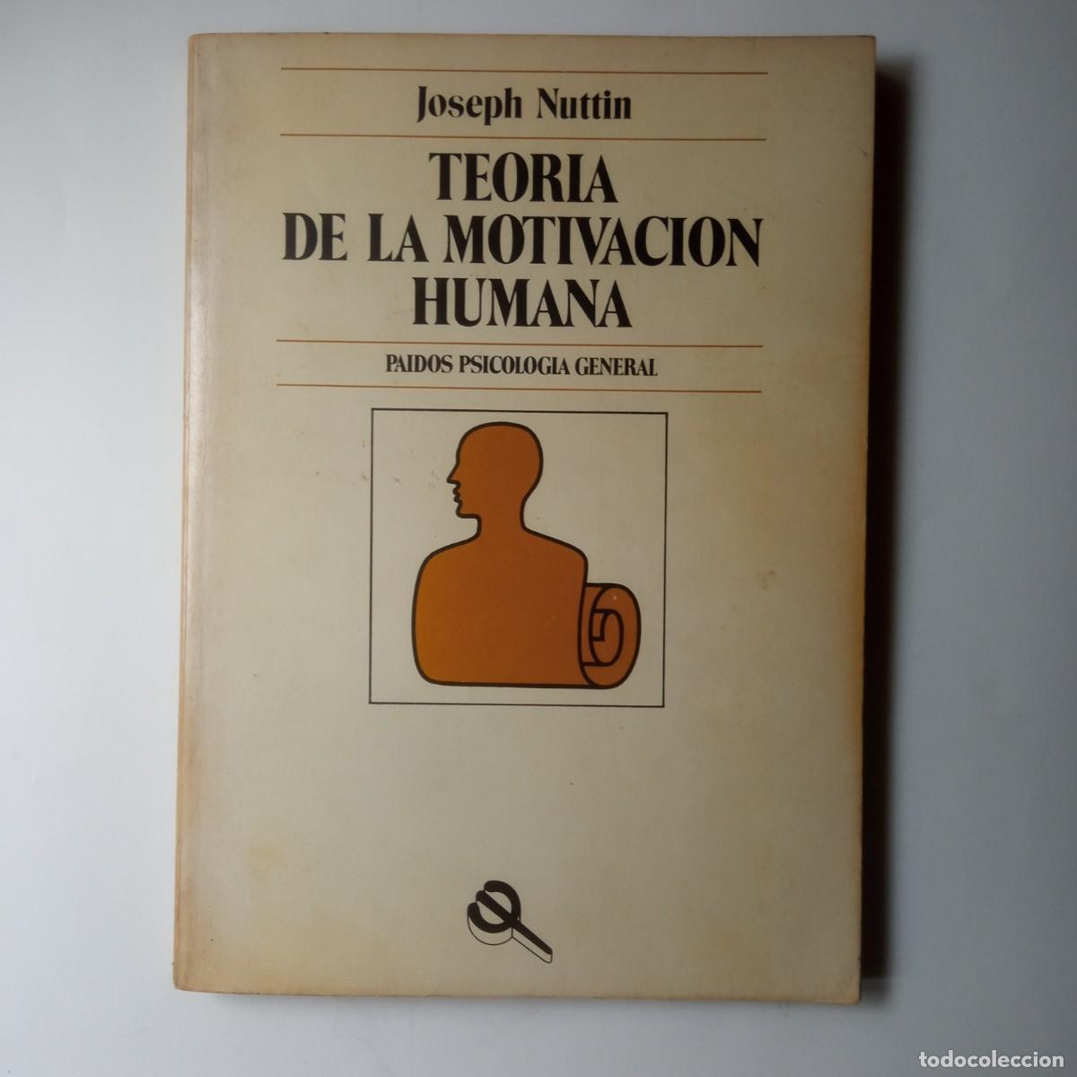 Libros de segunda mano: Teoria de la motivacion humana Joseph Nuttin