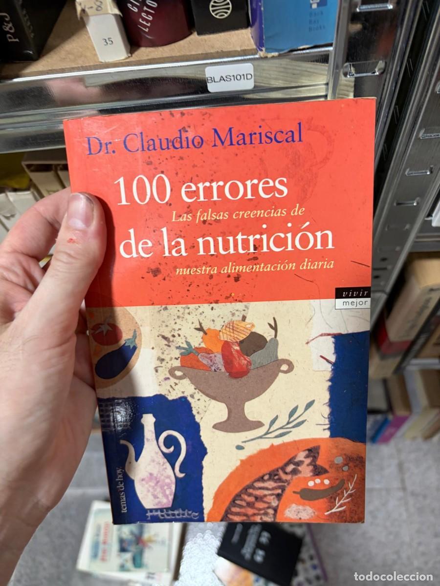 Libros de segunda mano: BLAS101D Dr. Claudio Mariscal, 100 errores de la nutrici&oacute;n, temas clave