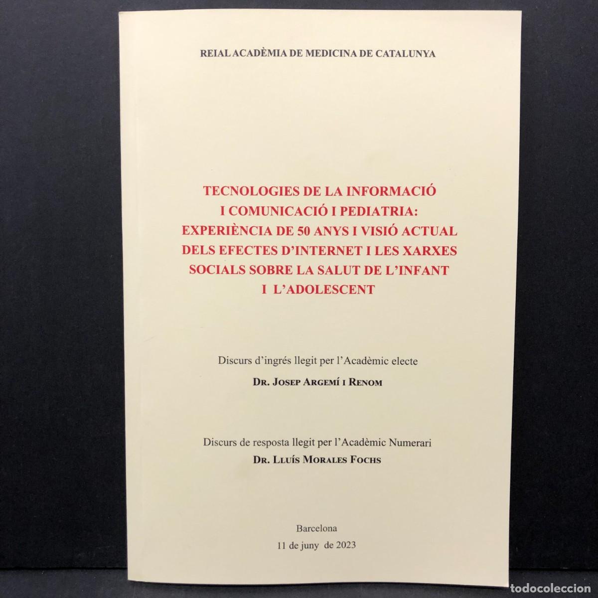 Libros de segunda mano: TECNOLOGIES DE LA INFORMACI&Oacute; I COMUNICACI&Oacute; I PEDIATRIA - JOSEP ARGEM&Iacute; I RENOM - 2023 / 4086