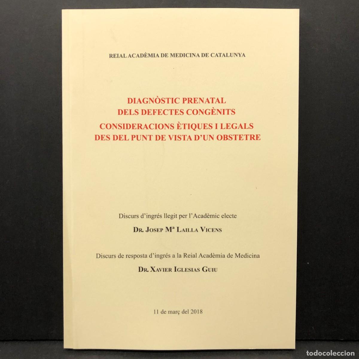 Libros de segunda mano: DIAGN&Ograve;STIC PRENATAL DELS DEFECTES CONG&Egrave;NITS - JOSEP M&ordf; LAILLA VICENS - 2018 / 4102