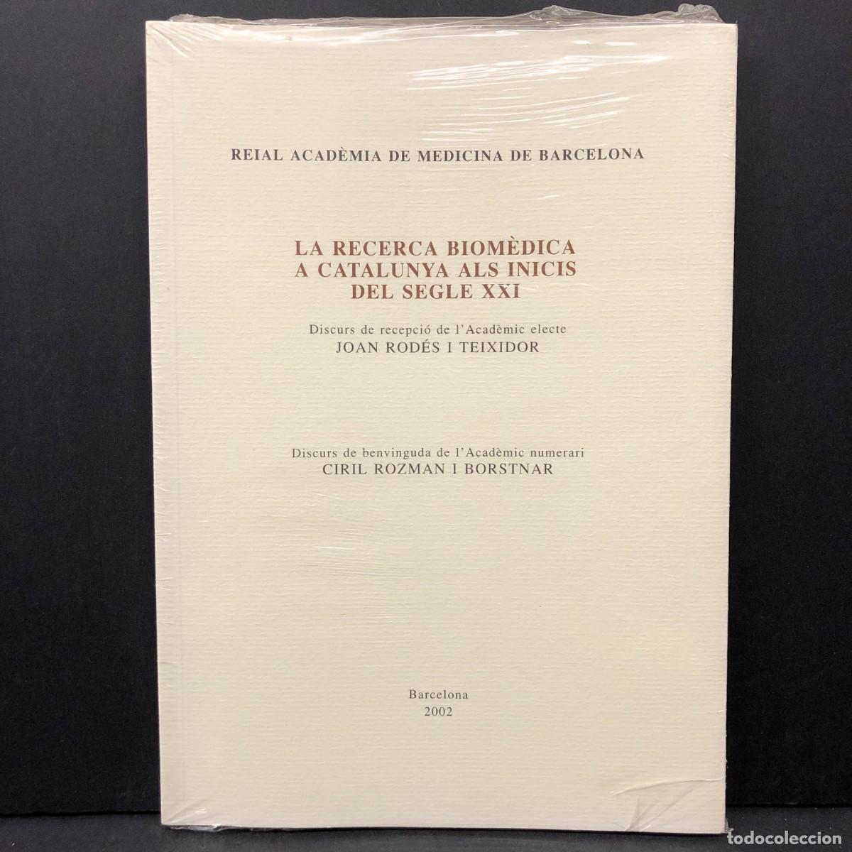 Libros de segunda mano: LA RECERCA BIOM&Egrave;DICA A CATALUNYA ALS INICIS DEL SEGLE XXI - JOAN ROD&Eacute;S TEIXIDOR - 2002 / 4110