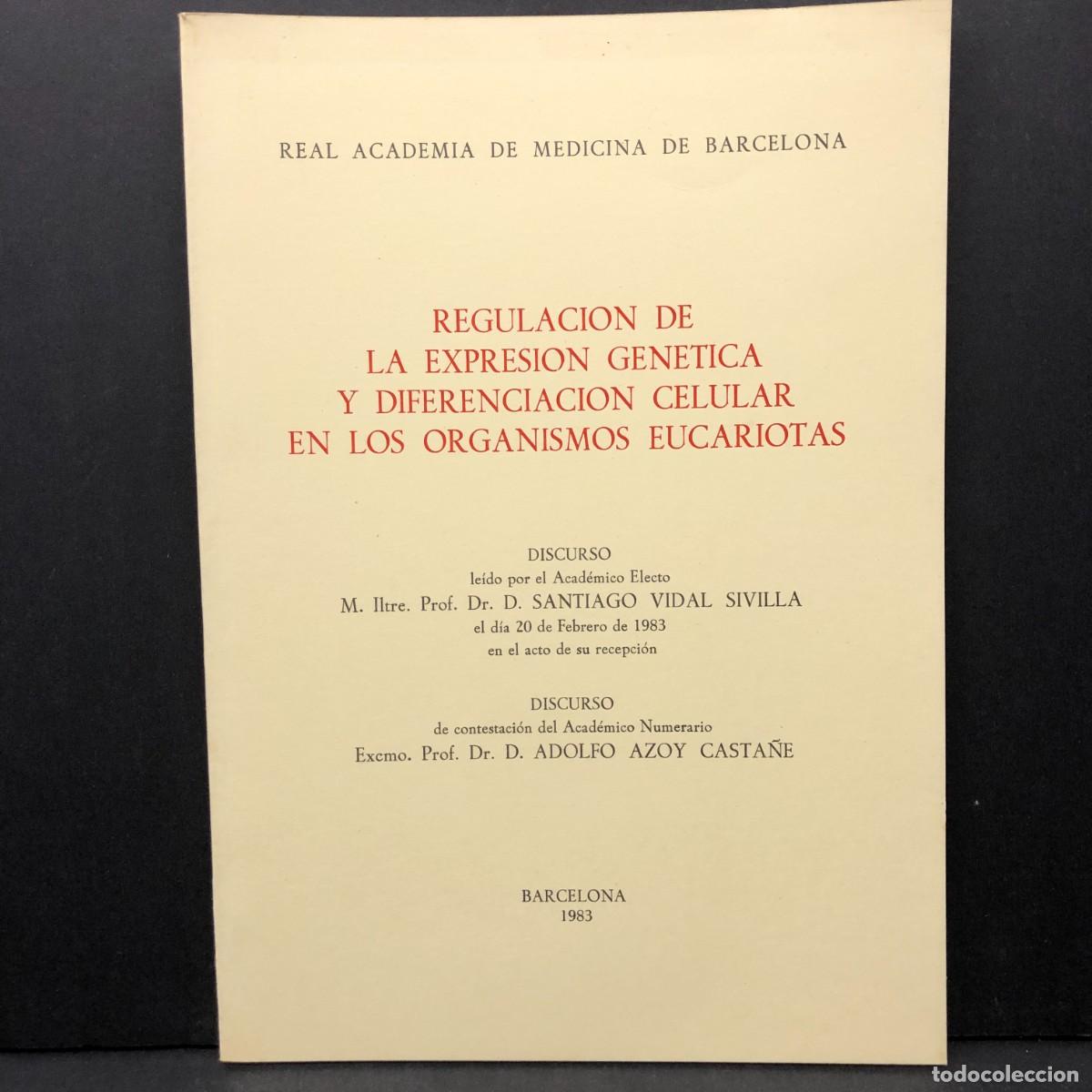 Libros de segunda mano: REGULACION DE LA EXPRESION GENETICA Y DIFERENCIACION CELULAR EN LOS ORGANISMOS EUCARIOTAS / 4113