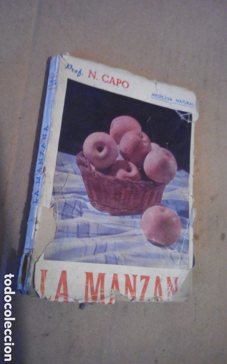 Libros de segunda mano: La manzana. Por el Profesor N. Capo. Medicina natural. Instituto de Trofoterapia. A&ntilde;os 30s. Algunas
