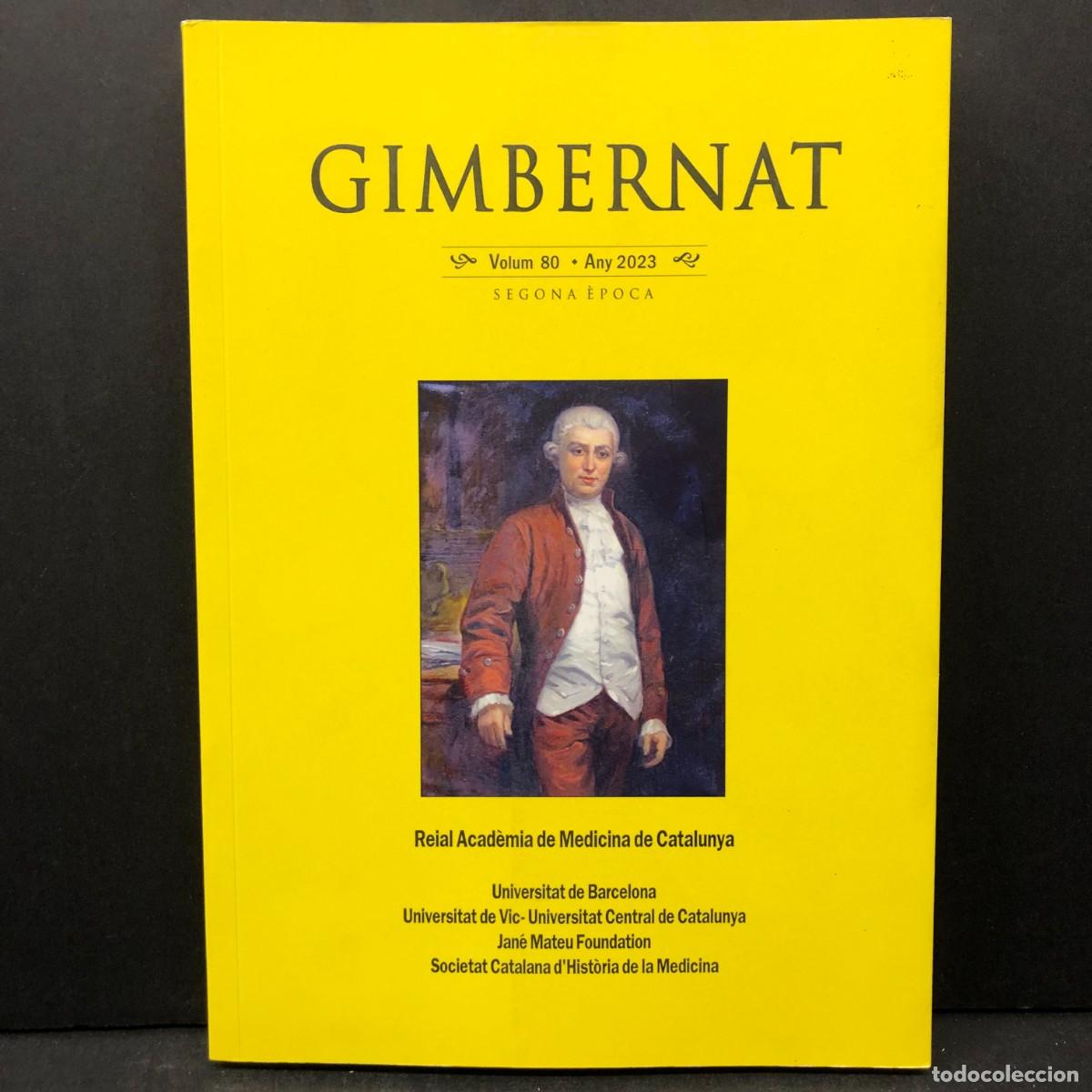 Libros de segunda mano: GIMBERNAT - REIAL ACAD&Egrave;MIA DE MEDICINA DE CATALUNA - VOLUM 80 - ANY 2023 / 4131