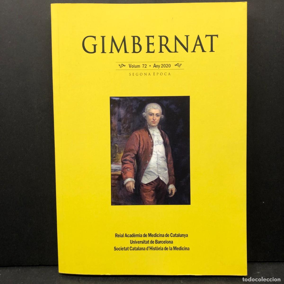 Libros de segunda mano: GIMBERNAT - REIAL ACAD&Egrave;MIA DE MEDICINA DE CATALUNA - VOLUM 72 - ANY 2020 / 4132