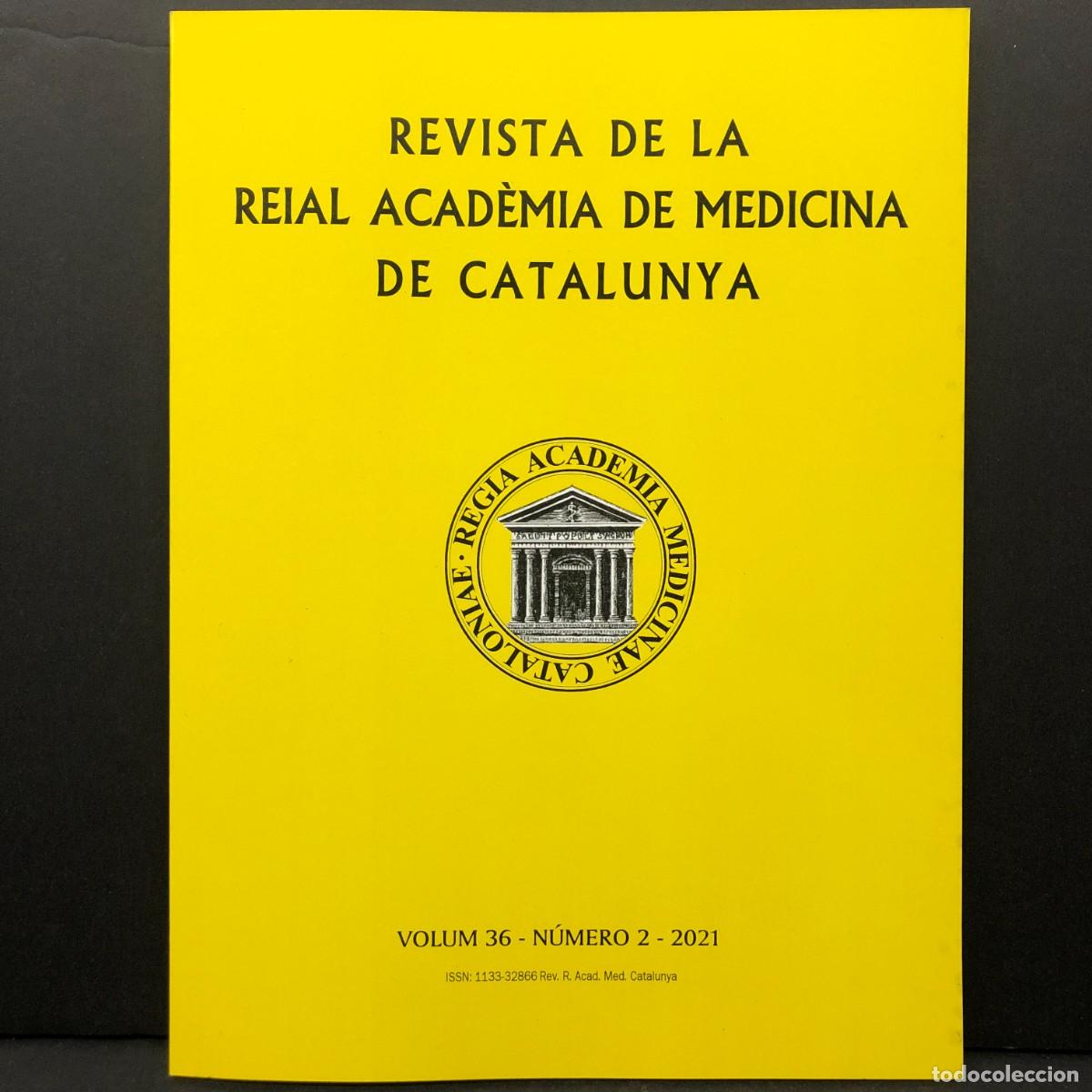 Libros de segunda mano: REVISTA DE LA REIAL ACAD&Egrave;MIA DE MEDICINA DE CATALUNYA - VOLUM. 36 - N&Uacute;MERO 2 - 2021 / 4176