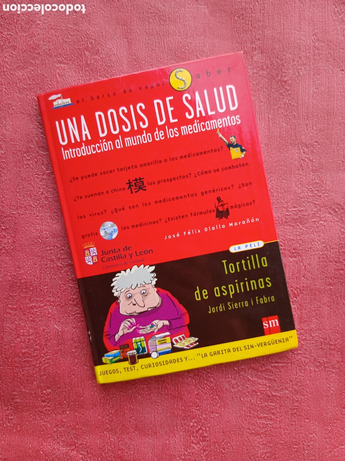 Libros de segunda mano: Una dosis de salud. Introducci&oacute;n al mundo de los medicamentos. Jos&eacute; F&eacute;lix Olalla Mara&ntilde;&oacute;n.