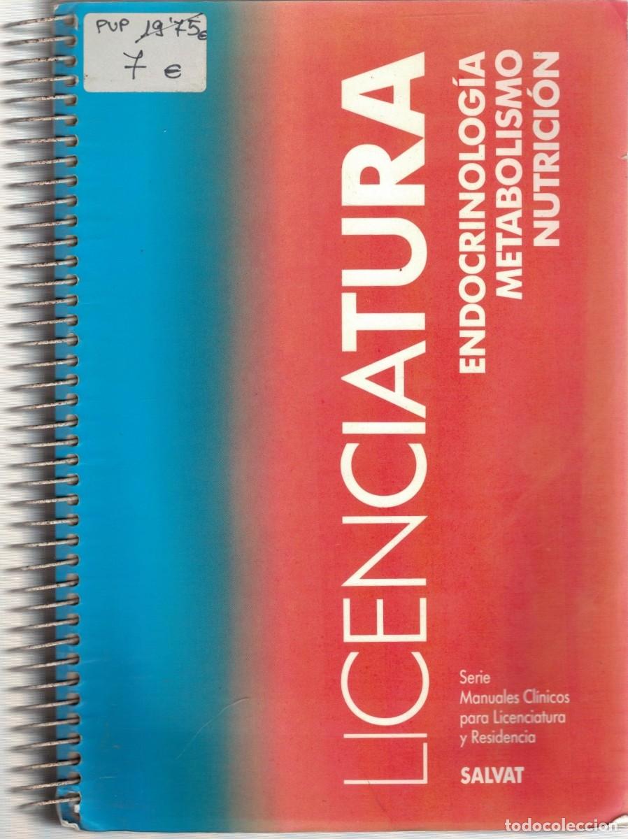 Libros de segunda mano: LICENCIATURA ENDOCRINOLOGIA, METABOLISMO, NUTRICION. VV.AA. A-MEDI-1589