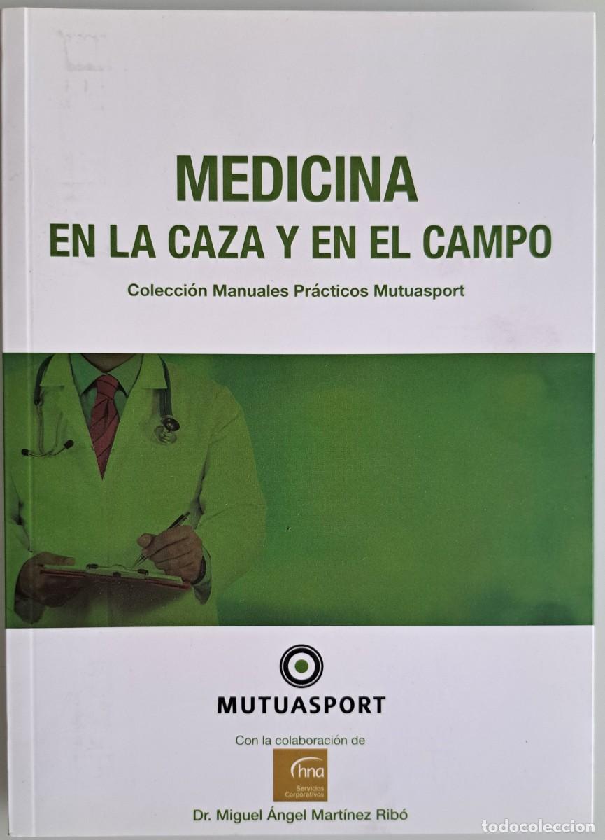 Libros de segunda mano: Medicina en la caza y en el campo