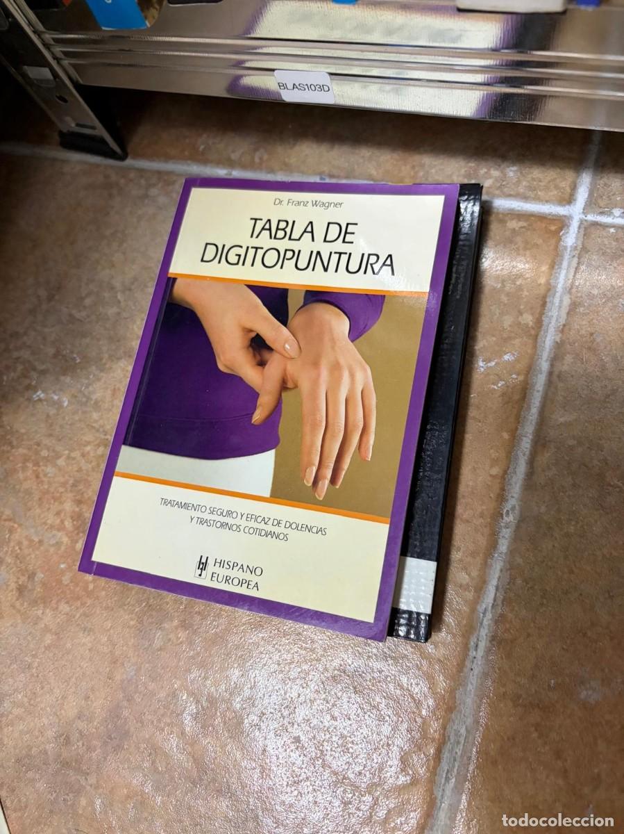 Libros de segunda mano: BLAS103D Dr. Franz Wagner TABLA DE DIGITOPUNTURA Hispano Europea