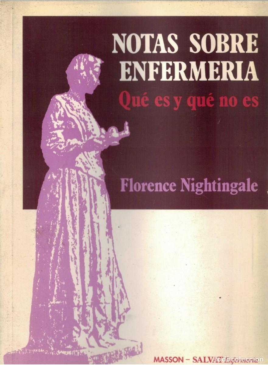 Libros de segunda mano: NOTAS SOBRE ENFERMERIA QUE ES Y QUE NO ES. NIGHTINGALE, FLORENCE. A-MEDI-1595