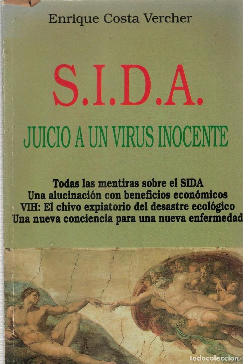 Libros de segunda mano: SIDA JUICIO A UN VIRUS INOCENTE. COSTA VERCHER, ENRIQUE. A-MEDI-1598