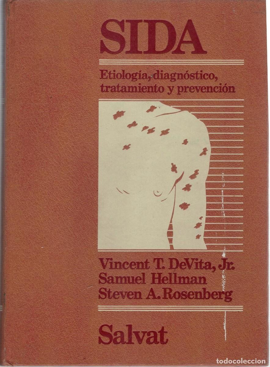 Libros de segunda mano: SIDA ETIOLOGIA, DIAGNOSTICO, TRATAMIENTO Y PREVENCION. VV.AA. A-MEDI-1600