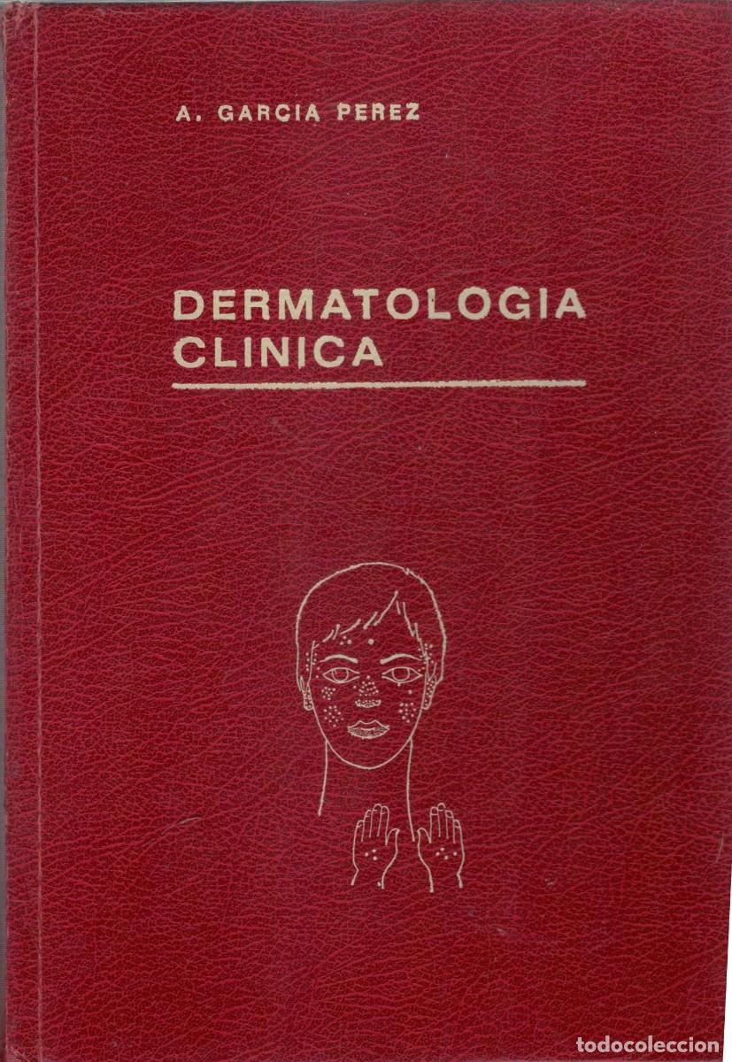 Libros de segunda mano: DERMATOLOGIA CLINICA. GARCIA PEREZ, A. A-MEDI-1611