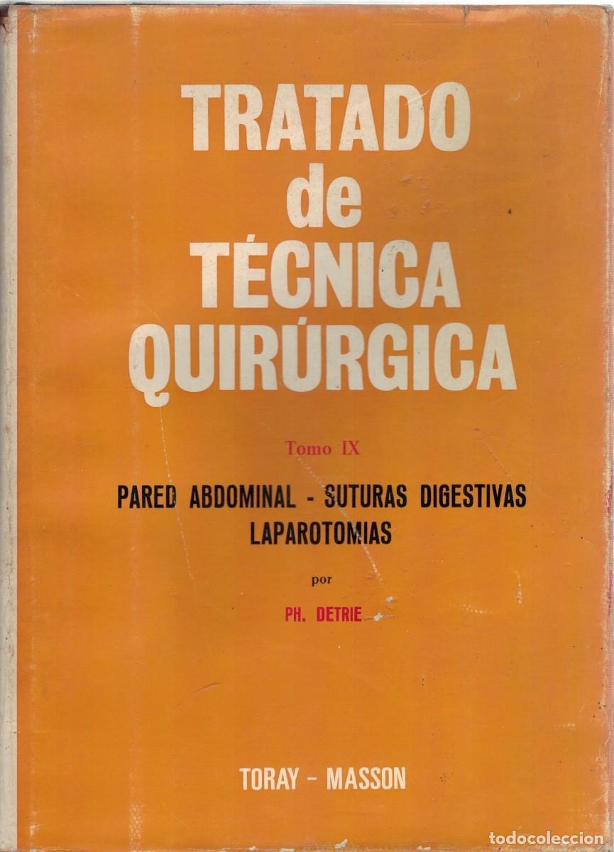 Libros de segunda mano: TRATADO DE TECNICA QUIRURGICA TOMO IX. VV.AA. A-MEDI-1612