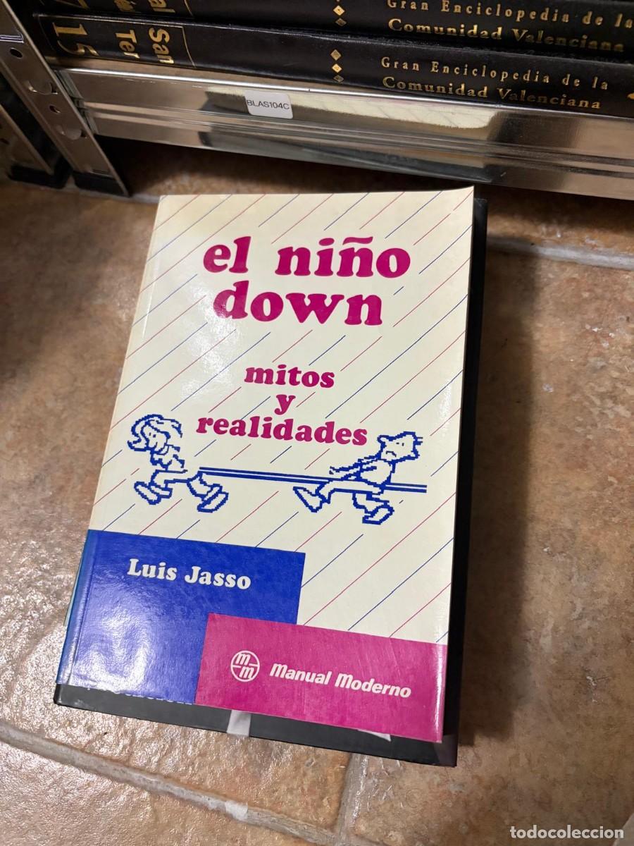 Libros de segunda mano: BLAS104C Luis Jasso, El ni&ntilde;o down: mitos y realidades, Manual Moderno