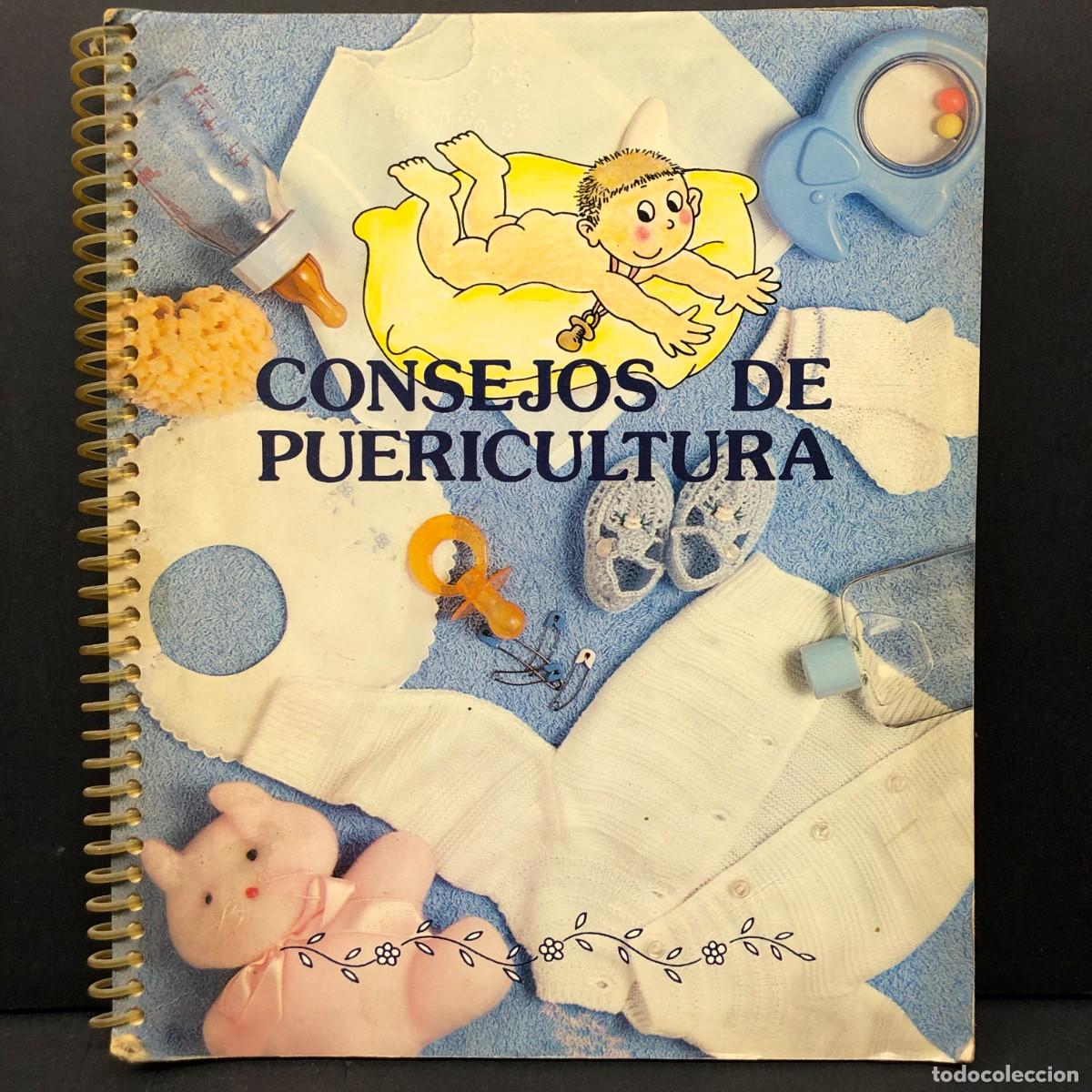 Libros de segunda mano: CONSEJOS DE PUERICULTURA - ILUSTRADO POR PILAR&Iacute;N BAY&Eacute;S - GENERALITAT DE CATALUNYA - 1982 / 4189