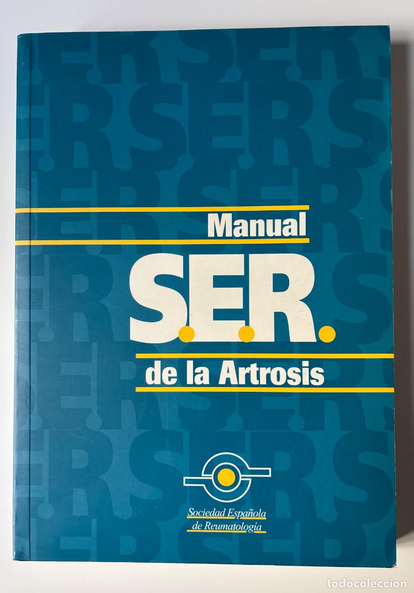 Libros de segunda mano: REUMATOLOGIA: SER. MANUAL DE LA ARTROSIS