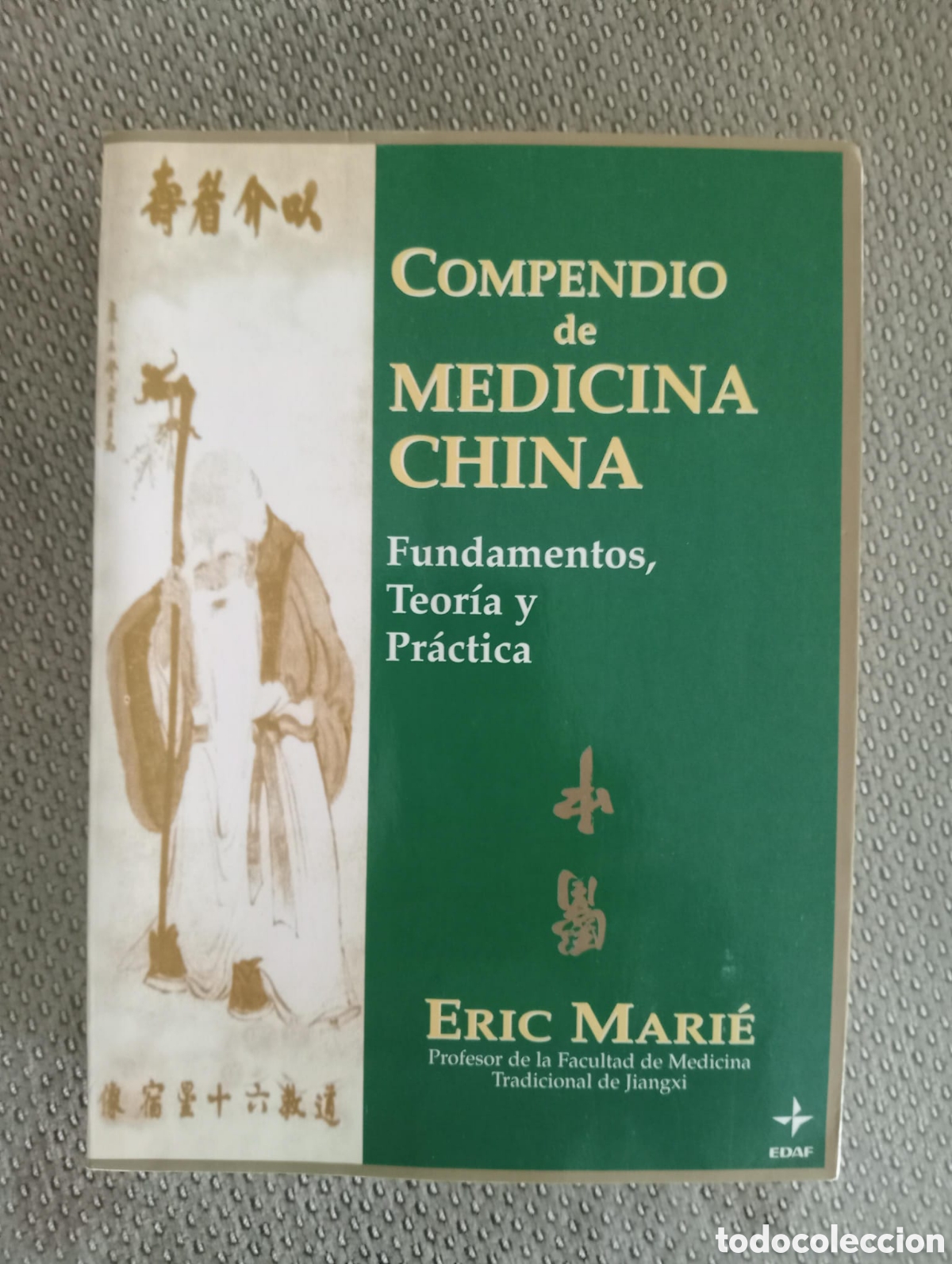 Libros de segunda mano: Compendio de medicina china. Fundamentos, teor&iacute;a y pr&aacute;ctica / Eric Mari&eacute;