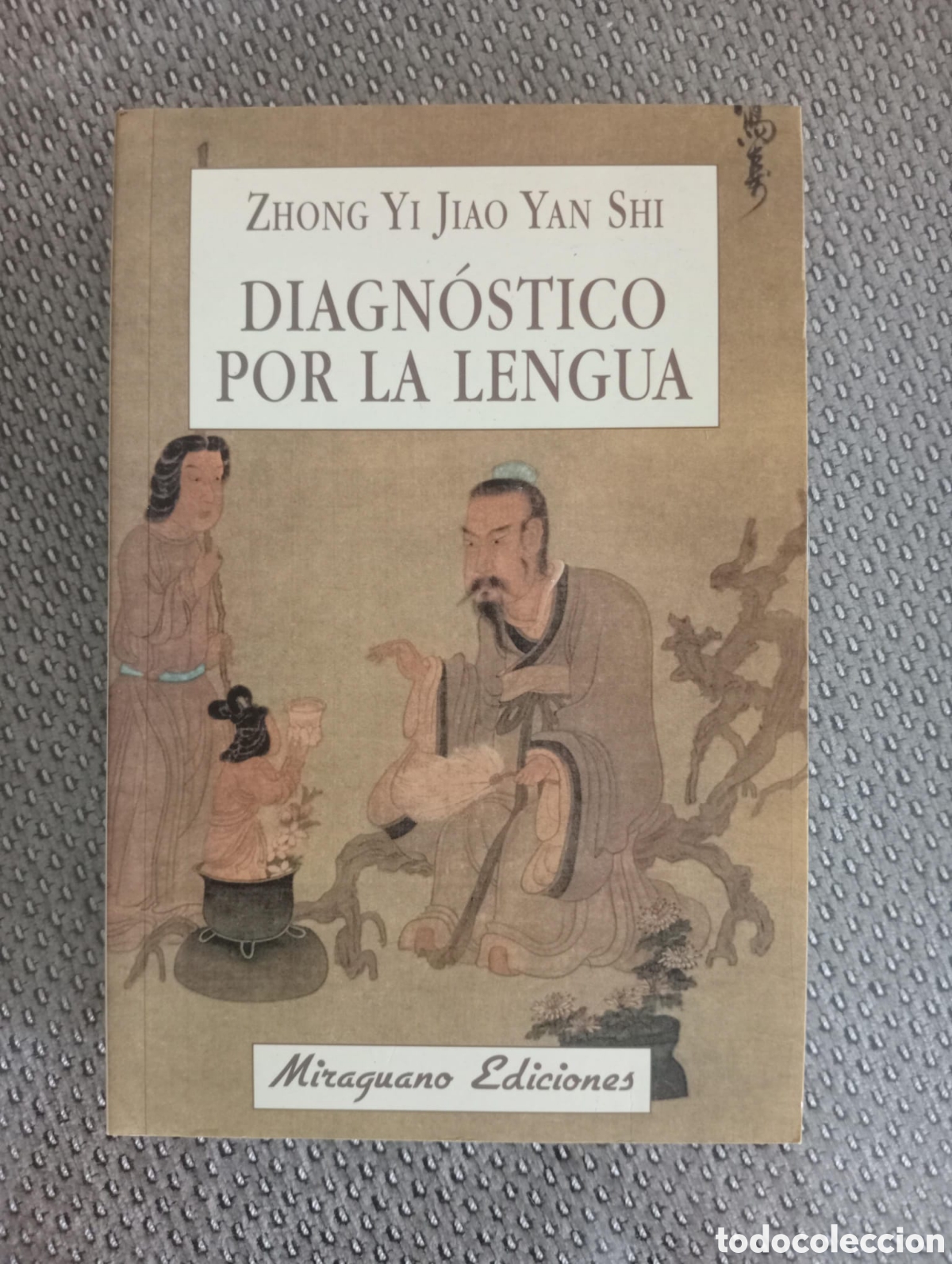 Libros de segunda mano: Diagn&oacute;stico por la lengua / Zhong Yi Jiao Yan Shi