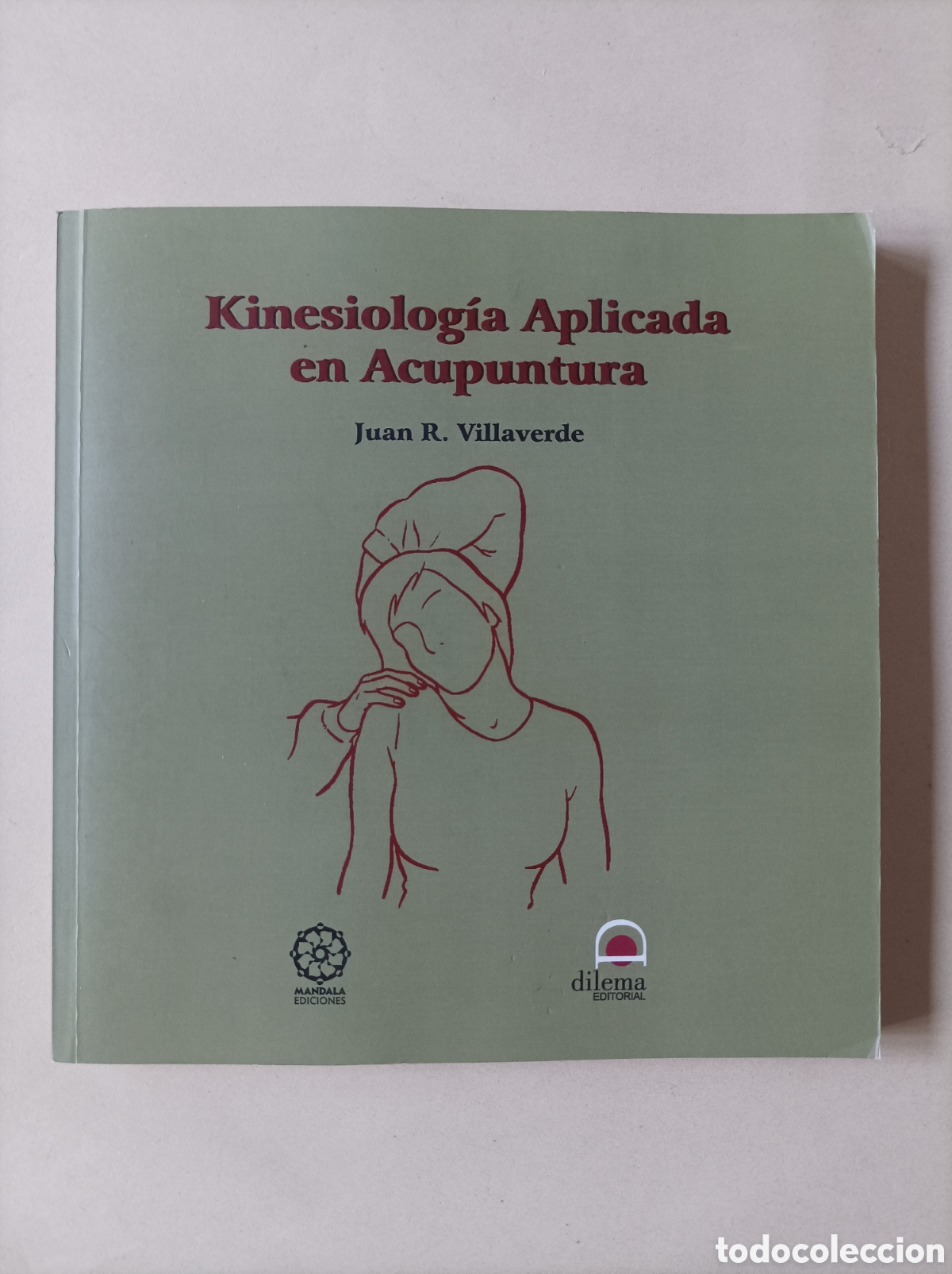 Second hand books: Kinesiolog&iacute;a aplicada en acupuntura / Juan R. Villaverde