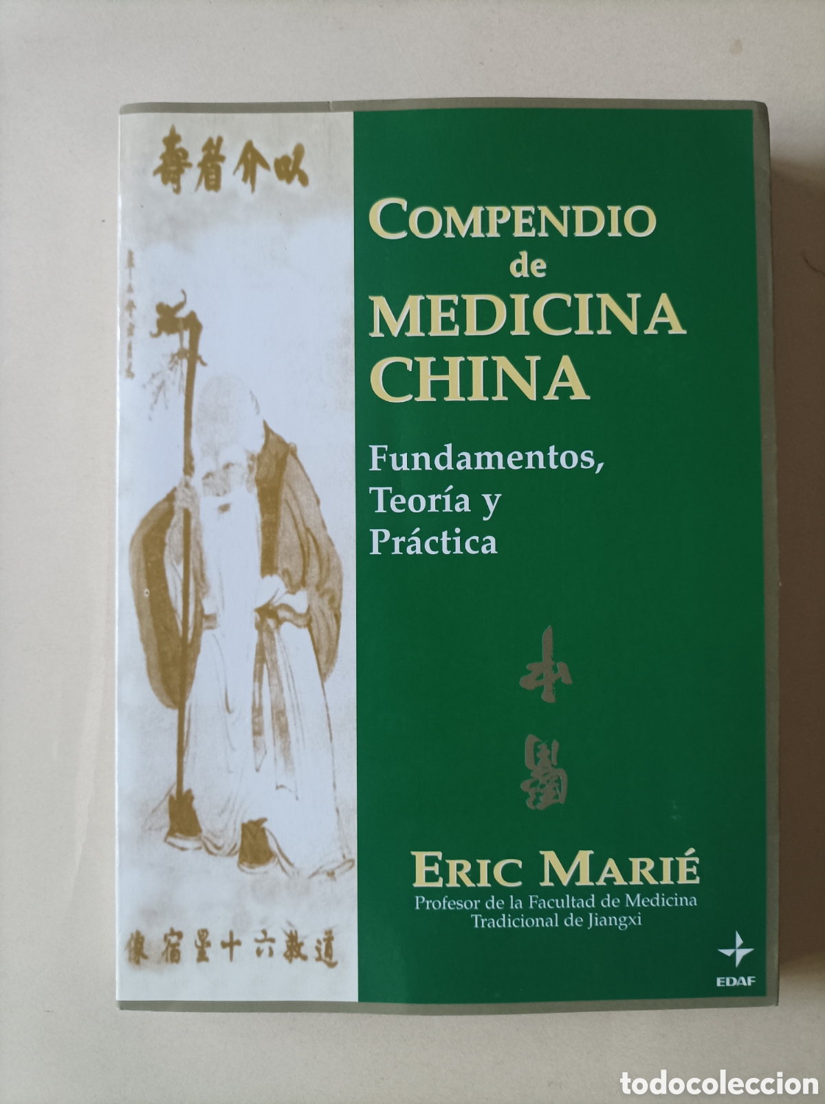 Second hand books: Compendio de medicina china. Fundamentos, teor&iacute;a y pr&aacute;ctica / Eric Mari&eacute;