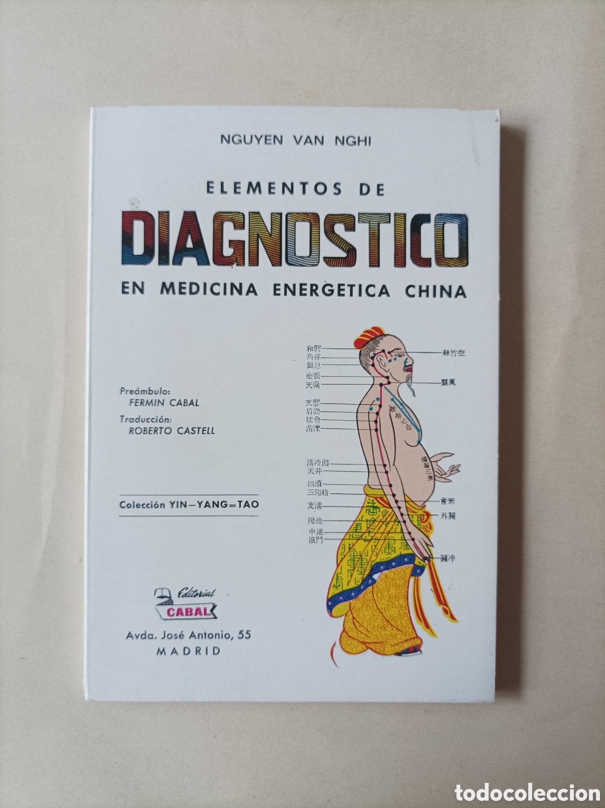 Livres d'occasion: Elementos de Diagnostico en Medicina Energetica China / Van Nghi, Nguyen