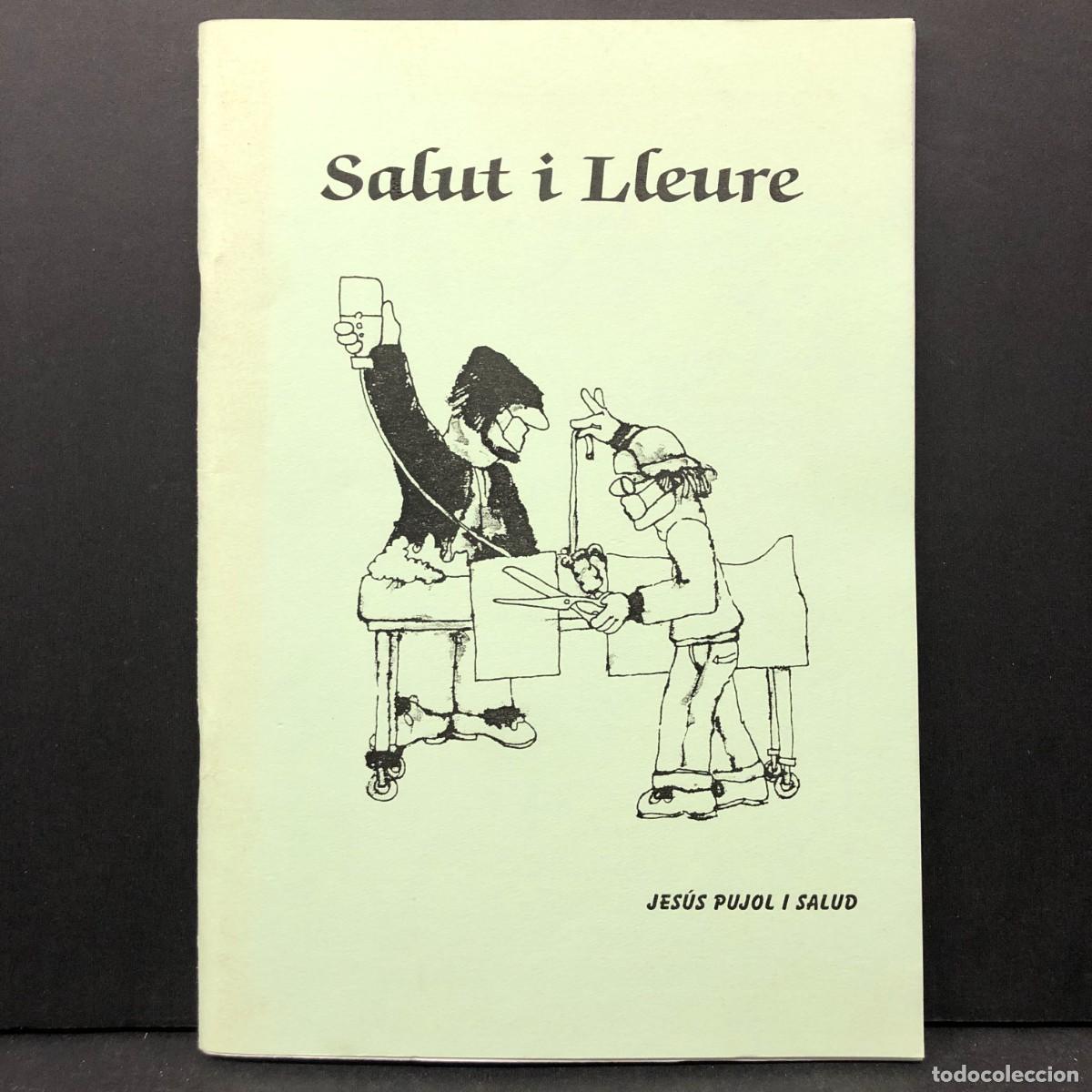 Gebrauchte B&uuml;cher: SALUT I LLEURE - JES&Uacute;S PUJOL I SALUD - COL&middot;LECCI&Oacute; MONITORS N&ordm; 22 - ESCOLA MIRALL - 1998 / 4383