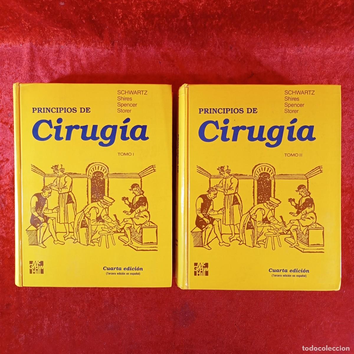 Libri di seconda mano: PRINCIPIOS DE CIRUG&Iacute;&Aacute; - SCHWARTZ, SHIRES, SPENCER, STORER - LOTE 2 TOMOS - MCGRAW-HILL / 4518